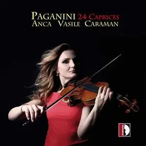 Vasile Anca Caraman - Paganini: 24 Caprices for Solo Violin, Op. 1, MS 25 (2021)
