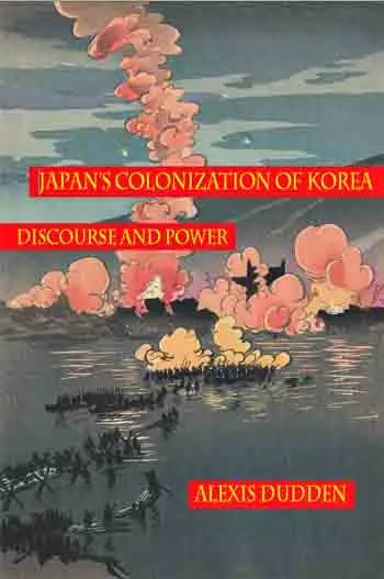 Japan's Colonization of Korea: Discourse and Power.