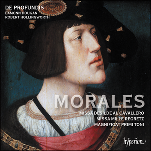 De Profundis - Morales: Missa Mille regretz & Missa Desilde al cavallero (2023) [Official Digital Download]