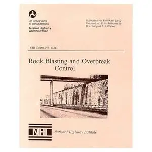 Rock Blasting & Overbreak Control  
