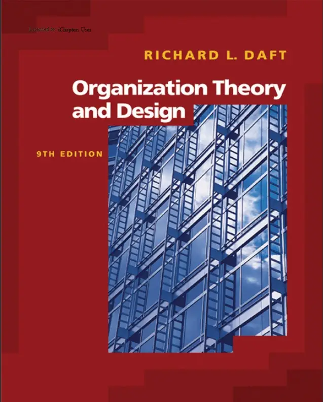 Richard L. Daft Organization Theory and Design, 9th Edition / AvaxHome