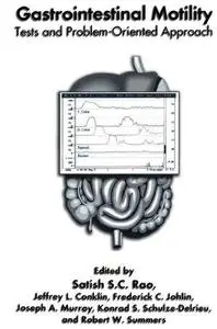 Gastrointestinal Motility: Tests and Problem-Oriented Approach