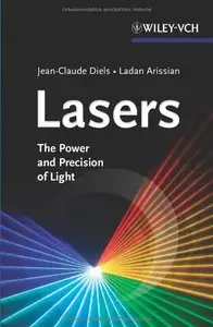 Lasers: The Power and Precision of Light (repost)