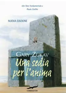 Gary Zukav - Una sedia per l'anima