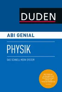 Horst Bienioschek - Abi genial Physik: Das Schnell-Merk-System