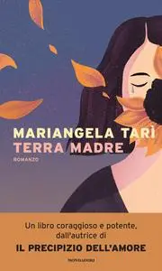 Mariangela Tarì - Terra madre