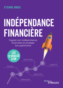 Indépendance financière - Etienne Brois