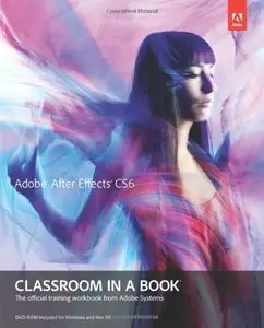 Adobe After Effects CS6 Classroom in a Book (Repost)