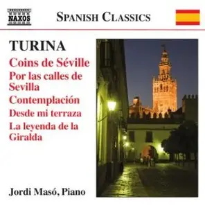 Joaquin Turina - Piano Music, Vol. 9 (Maso) - Rincones sevillanos, Por las calles de Sevilla, Contemplacion