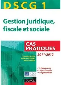 DSCG 1 - Gestion juridique, fiscale et sociale 2011/2012
