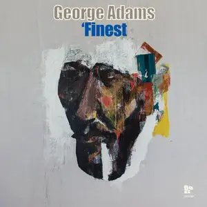 George Adams - Finest (2016)