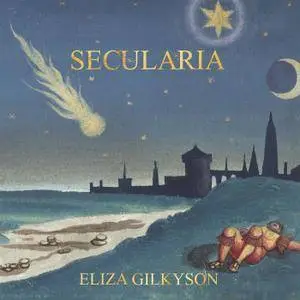Eliza Gilkyson - Secularia (2018)