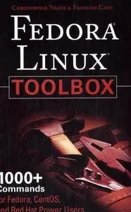 Fedora Linux Toolbox: 1000+ Commands for Fedora, CentOS and Red Hat Power Users (repost)