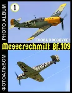 Photoalbum - Messerschmitt Bf-109 vol-1