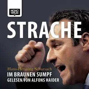 «Strache: Im Braunen Sumpf» by Hans H Scharsach