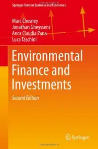 Environmental Finance and Investments (2nd edition) [Repost]