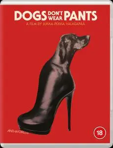 Dogs Don't Wear Pants (2019) [w/Commentary]