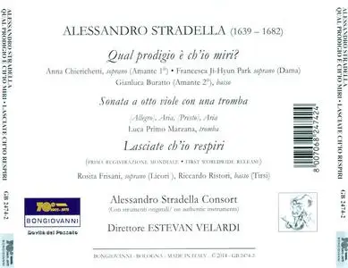 Estevan Velardi, Alessandro Stradella Consort - Stradella: Qual prodigio e ch'io miri?; Sonata; Lasciate ch'io respiri (2014)