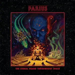 Parius - The Signal Heard Throughout Space (2022) [Official Digital Download]