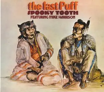 Spooky Tooth - The Last Puff (1970/2015)