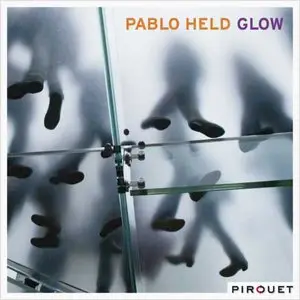Pablo Held - Glow (2011)