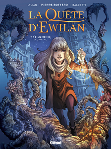 La Quete D'Ewilan - Tome 1 - D'un Monde à L'autre