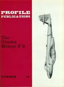 The Gloster Meteor F.8 (Aircraft Profile Number 12) (Repost)