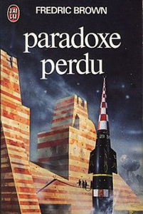 Paradoxe perdu - Fredic Brown