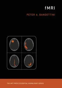 fMRI (The MIT Press Essential Knowledge)