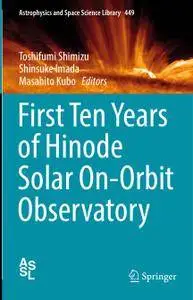 First Ten Years of Hinode Solar On-Orbit Observatory (Repost)