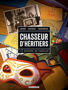 Chasseurs d'héritiers - Tome 2 - Secrets de famille