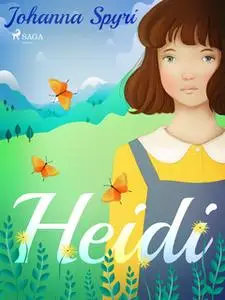 «Heidi» by Johanna Spyri