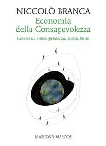 Niccolò Branca - Economia della consapevolezza