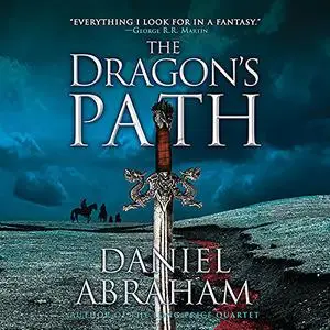 The Dragon's Path: The Dagger and the Coin, Book 1 [Audiobook]