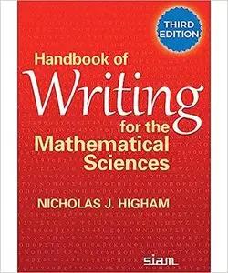 Handbook of Writing for the Mathematical Sciences