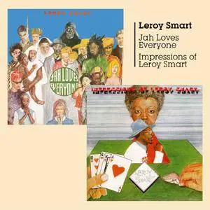 Leroy Smart - Jah Loves Everyone + Impressions of Leroy Smart (2017)