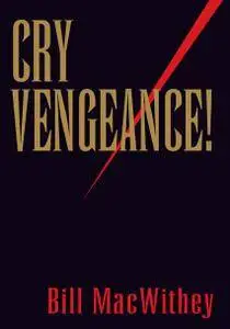 Cry Vengeance!