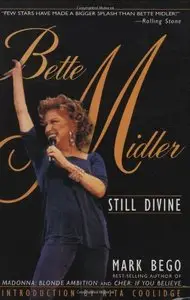 Bette Midler: Still Divine (Repost)