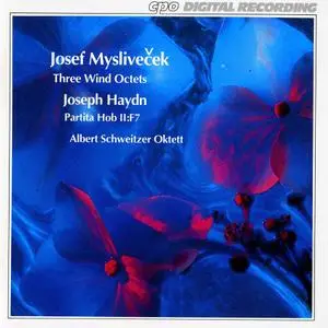 Albert Schweitzer Oktett - Josef Mysliveček: Three Wind Octets; Joseph Haydn: Partita (1995)