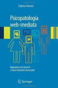 Psicopatologia web-mediata. Dipendenza da internet (repost)