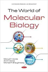 The World of Molecular Biology