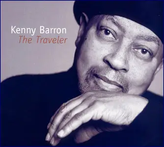 Kenny Barron - The Traveler  (2008)