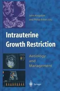 Intrauterine Growth Restriction: Aetiology and Management