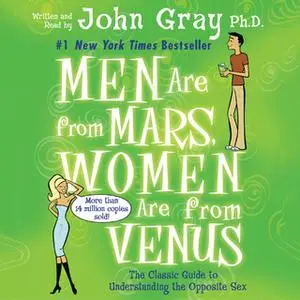 «Men are From Mars, Women are From Venus» by John Gray