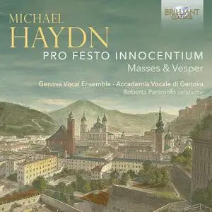 Accademia Vocale di Genova - Michael Haydn- Pro Festo Innocentium Masses & Vesper (1996/2022) [Official Digital Download]