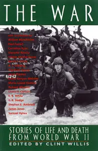The War: Stories of Life and Death From World War II