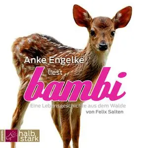 «Bambi: Eine Lebensgeschichte aus dem Walde» by Felix Salten