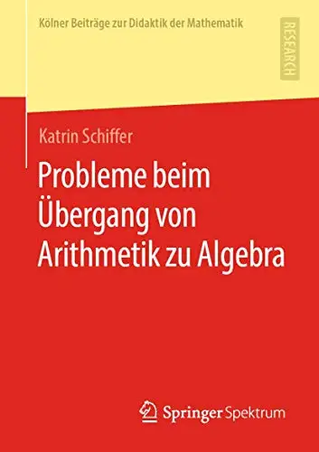 Probleme beim Übergang von Arithmetik zu Algebra (Repost)