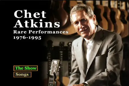 Chet Atkins - Rare Performances 1976-1995 (2001)
