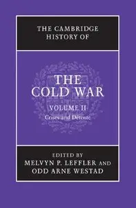 The Cambridge History of the Cold War, Volume 2